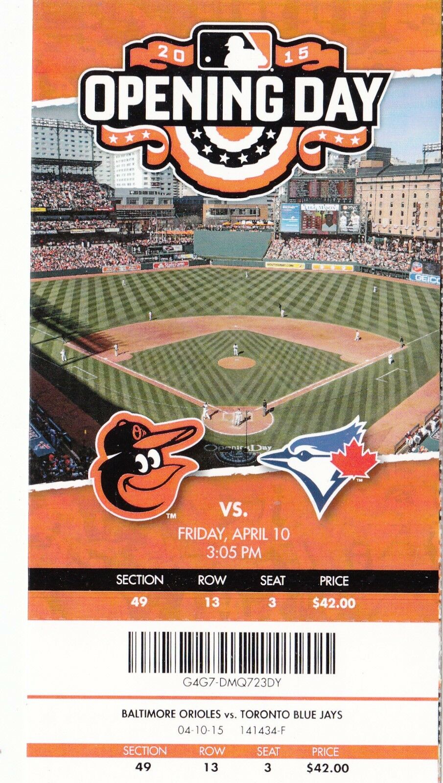 2015 Baltimore Orioles Vs Toronto Blue Jays Opening Day Ticket Stub 4/10